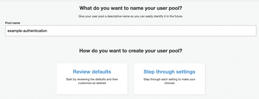 AWS Cognito User Pool Name and Step Through Settings